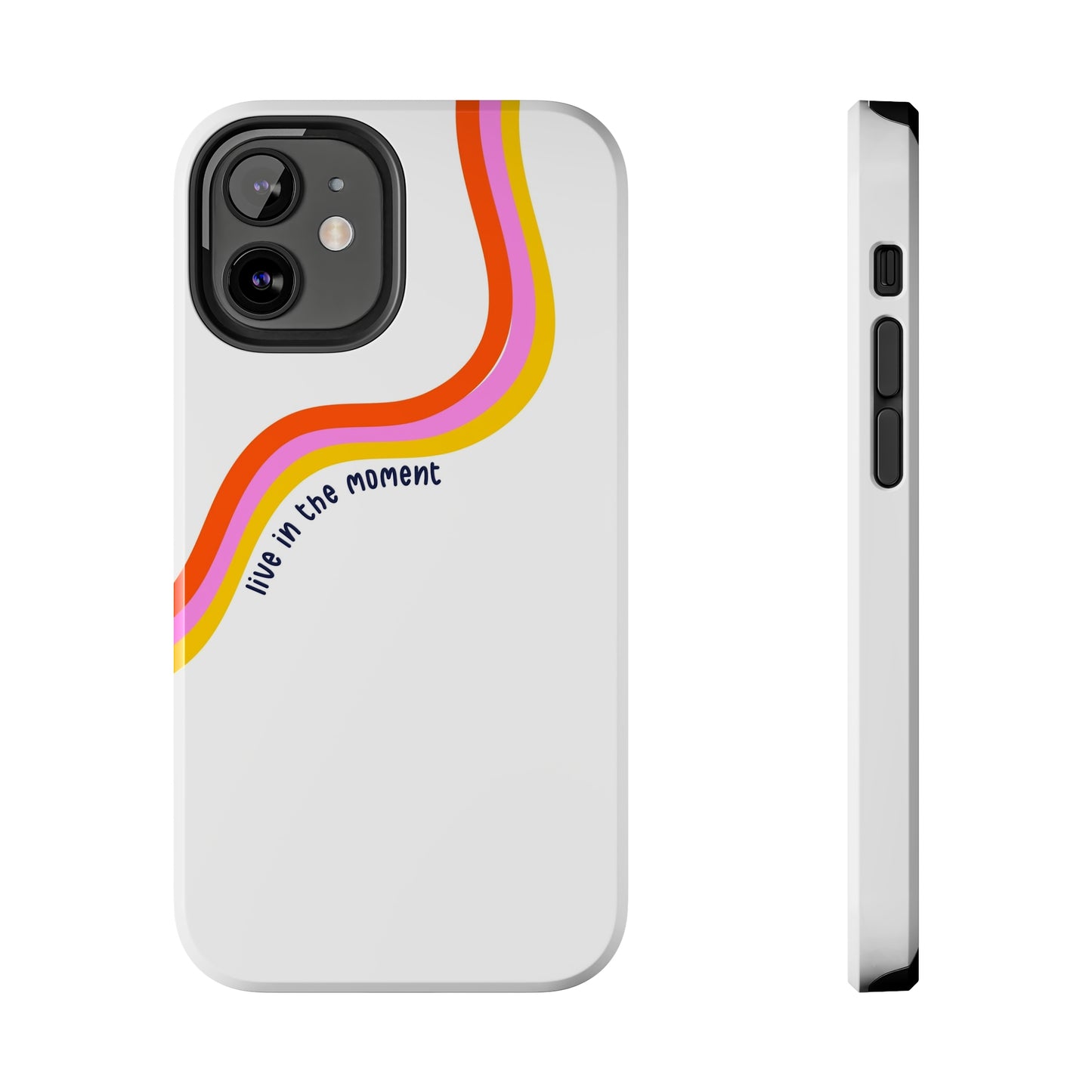 Tough Phone Cases - Live The Moment