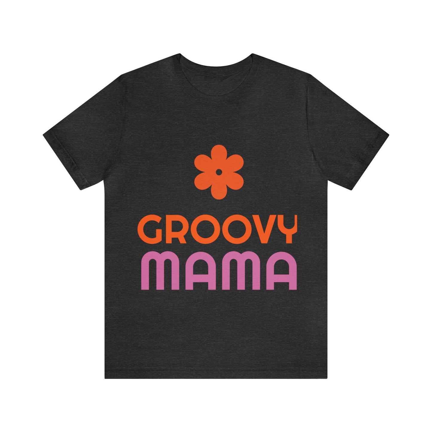 Unisex Jersey Short Sleeve Tee - Groovy Mama