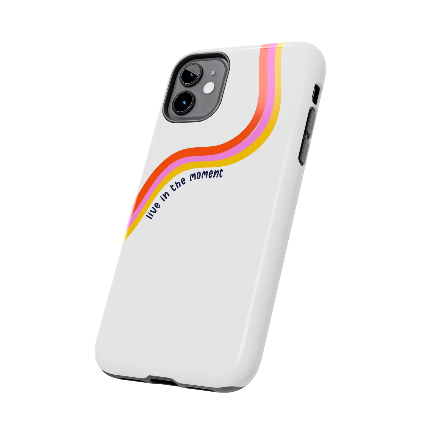 Tough Phone Cases - Live The Moment