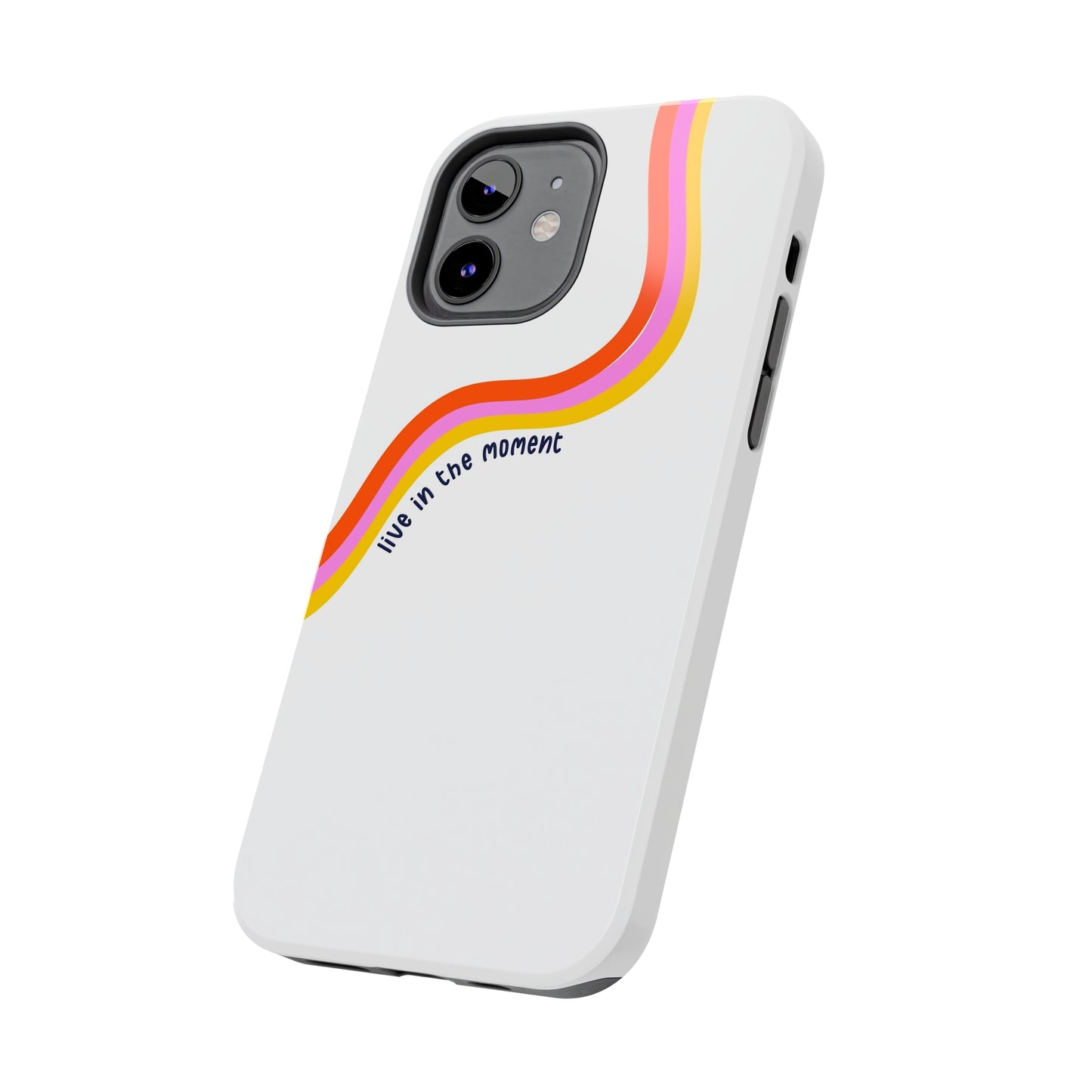 Tough Phone Cases - Live The Moment