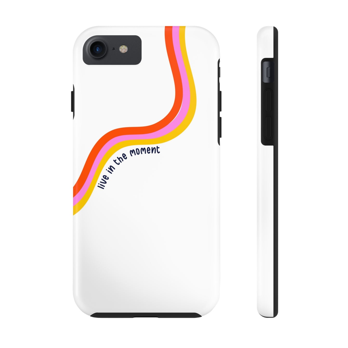 Tough Phone Cases - Live The Moment